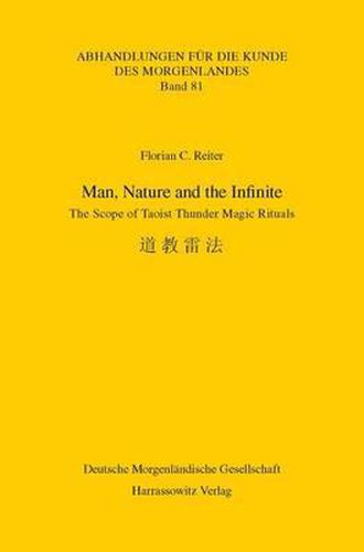 Cover image for Man, Nature and the Infinite: The Scope of Taoist Thunder Magic Rituals