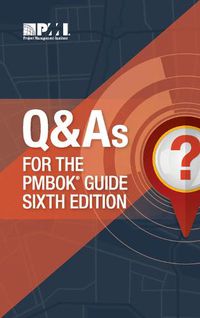 Cover image for Q & A's for the PMBOK guide sixth edition