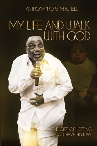 Cover image for My Life and Walk With God