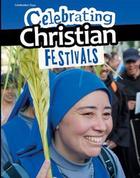 Cover image for Celebrating Christian Festivals