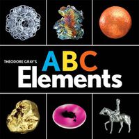 Cover image for Theodore Gray's ABC Elements