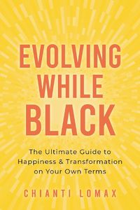 Cover image for Evolving While Black