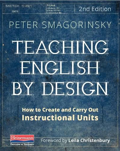 Cover image for Teaching English by Design, Second Edition: How to Create and Carry Out Instructional Units