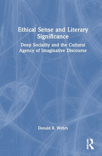 Cover image for Ethical Sense and Literary Significance