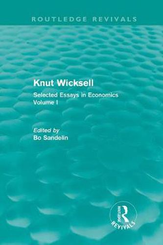 Cover image for Knut Wicksell: Selected Essays in Economics, Volume 1