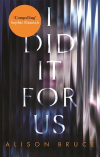 Cover image for I Did It for Us