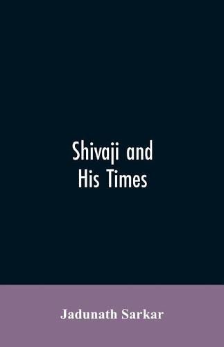 Cover image for Shivaji and His Times