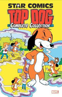 Cover image for Star Comics: Top Dog - The Complete Collection