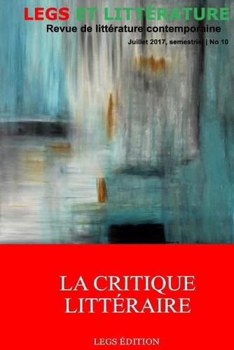 La Critique Litteraire: Revue Legs et Litterature