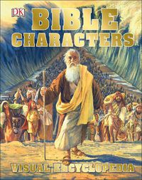Cover image for Bible Characters Visual Encyclopedia