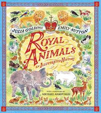 Cover image for Royal Animals: An Illustrated History