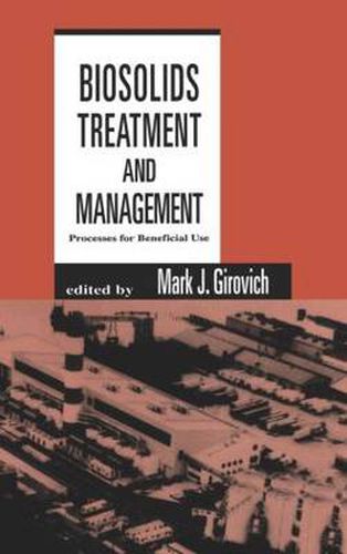 Cover image for Biosolids Treatment and Management: Processes for Beneficial Use