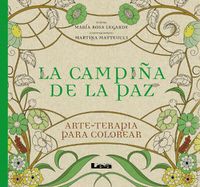 Cover image for La Campina de la Paz: Arte - Terapia Para Colorear