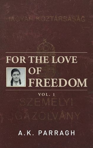 Cover image for For the Love of Freedom