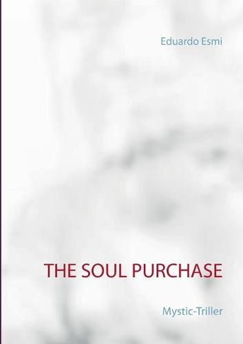 Cover image for The Soul Purchase: Mystic-Triller