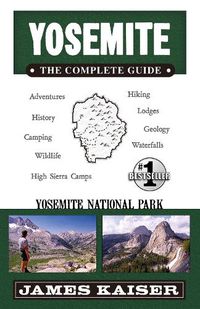 Cover image for Yosemite: The Complete Guide: Yosemite National Park