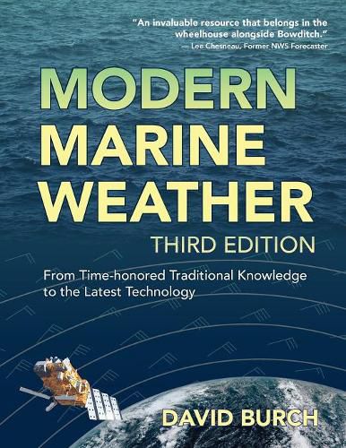 Modern Marine Weather: From Time-honored Traditional Knowledge to the Latest Technology