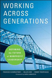 Cover image for Working Across Generations: Defining the Future of Nonprofit Leadership