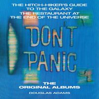 Cover image for The Hitchhiker's Guide to the Galaxy: The Original Albums: Two full-cast audio dramatisations