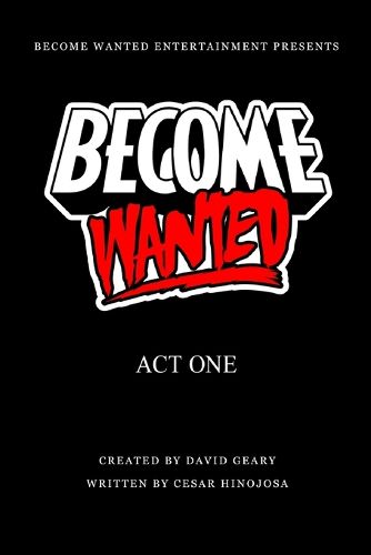 Cover image for Become Wanted: Act One