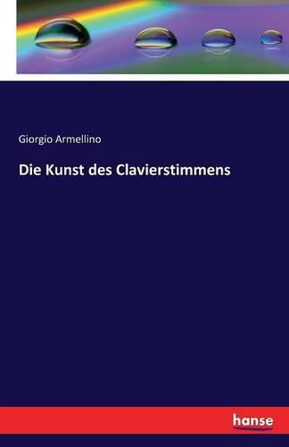 Cover image for Die Kunst des Clavierstimmens