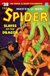 Cover image for The Spider #32: Slaves of the Dragon