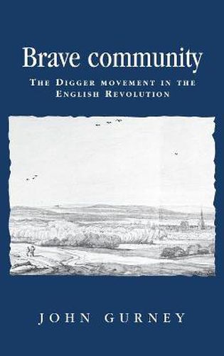 Cover image for Brave Community: The Digger Movement in the English Revolution