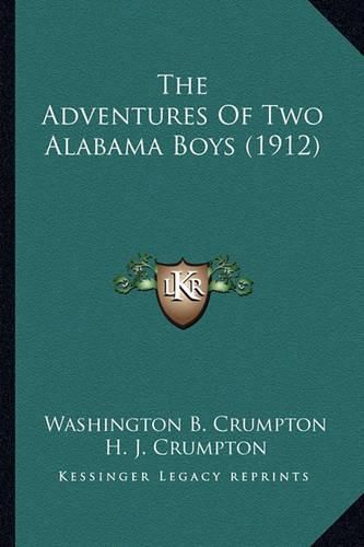 The Adventures of Two Alabama Boys (1912) the Adventures of Two Alabama Boys (1912)