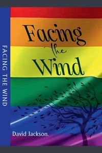 Cover image for Facing the Wind