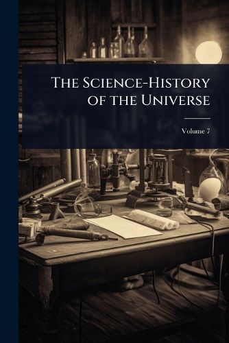 Cover image for The Science-History of the Universe