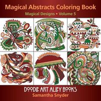 Cover image for Magical Abstracts Coloring Book: Magical Designs