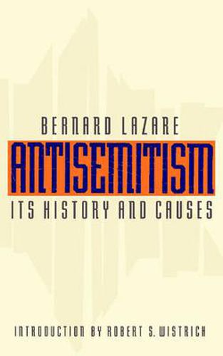 Cover image for Antisemitism: Its History and Causes