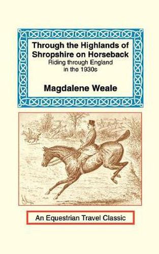 Cover image for Through the Highlands of Shropshire on Horseback