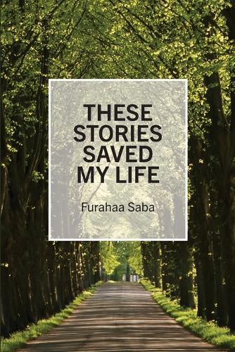 Cover image for These Stories Saved My Life