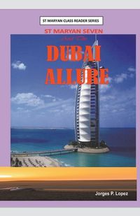 Cover image for St. Maryan Seven and the Dubai Allure