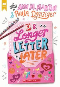 Cover image for P.S. Longer Letter Later