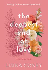 Cover image for The Deepest End of Love