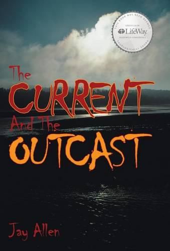 Cover image for The Current and the Outcast