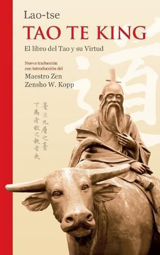 Cover image for Lao-tse Tao Te King: El libro del Tao y su Virtud