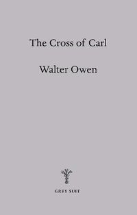 Cover image for The Cross of Carl: An Allegory