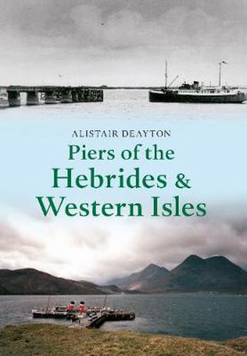 Cover image for Piers of the Hebrides & Western Isles