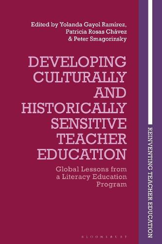 Developing Culturally and Historically Sensitive Teacher Education: Global Lessons from a Literacy Education Program