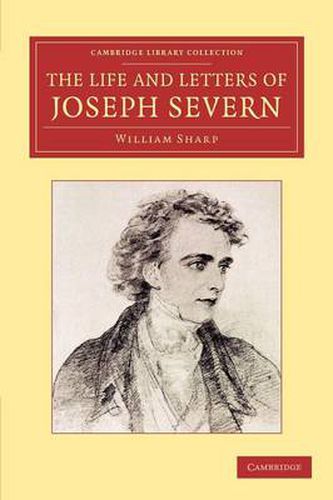 Cover image for The Life and Letters of Joseph Severn