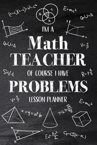 Cover image for I'm a Math Teacher Of Course I Have Problems