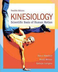 Cover image for Kinesiology: Scientific Basis of Human Motion