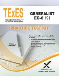 Cover image for TExES Generalist Ec-6 191 Practice Test Kit