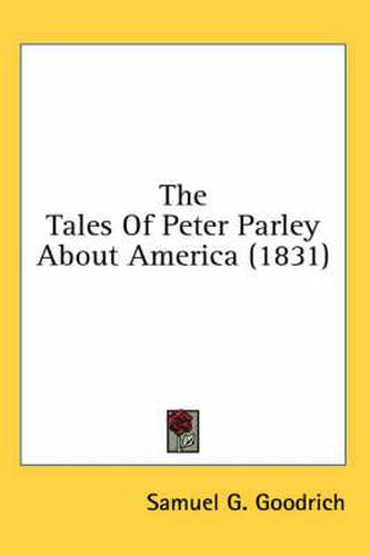 Cover image for The Tales of Peter Parley about America (1831)