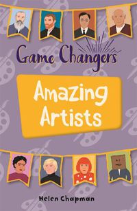 Cover image for Reading Planet KS2 - Game-Changers: Amazing Artists - Level 6: Jupiter/Blue band