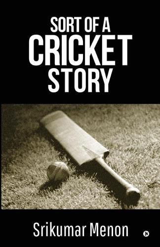 Cover image for Sort of a Cricket Story