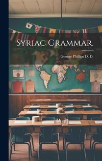 Cover image for Syriac Grammar.